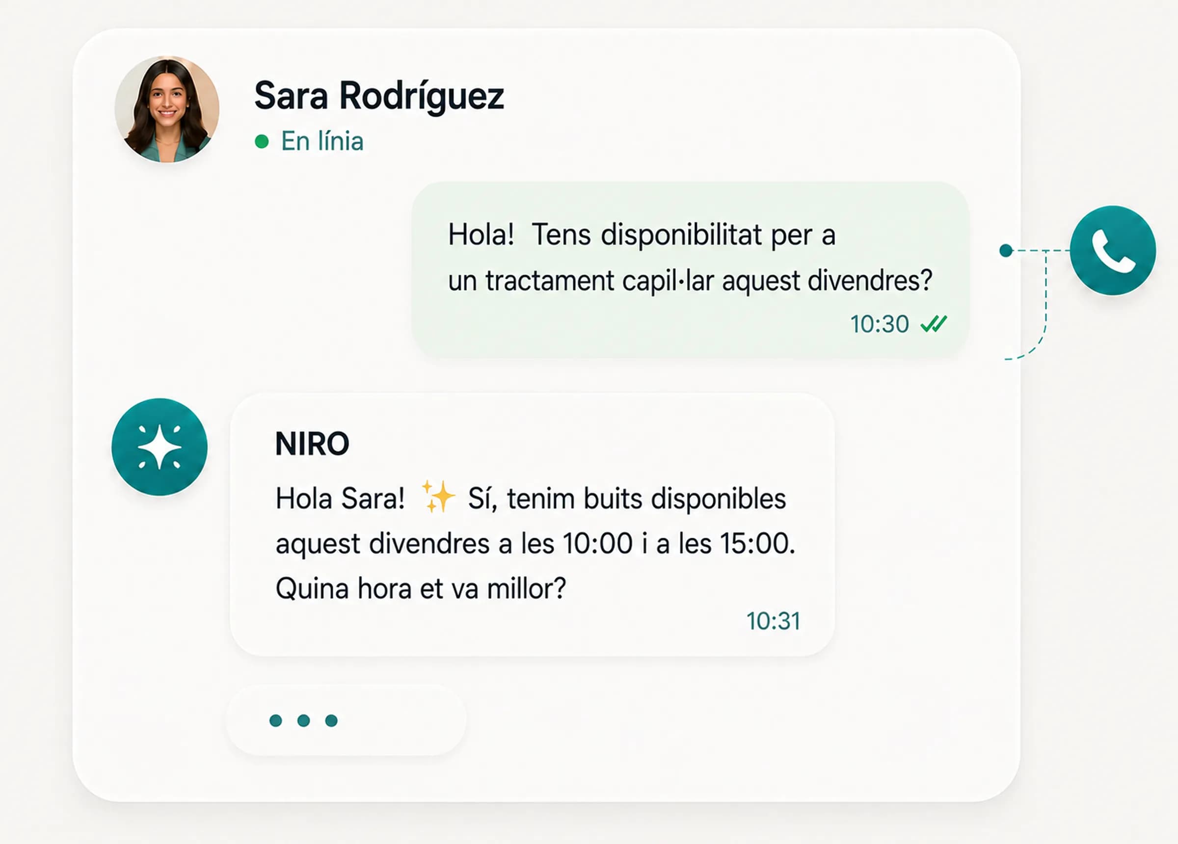 El teu client rep la resposta perfecta.